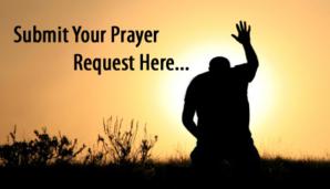 Click Here to Submit Your Prayer Requests